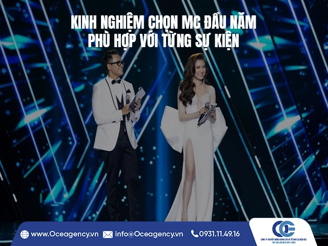 KINH NGHIỆM CHỌN MC ĐẦU NĂM PHÙ HỢP VỚI TỪNG SỰ KIỆN