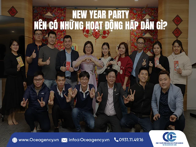 NEW YEAR PARTY NÊN CÓ NHỮNG HOẠT ĐỘNG HẤP DẪN GÌ?