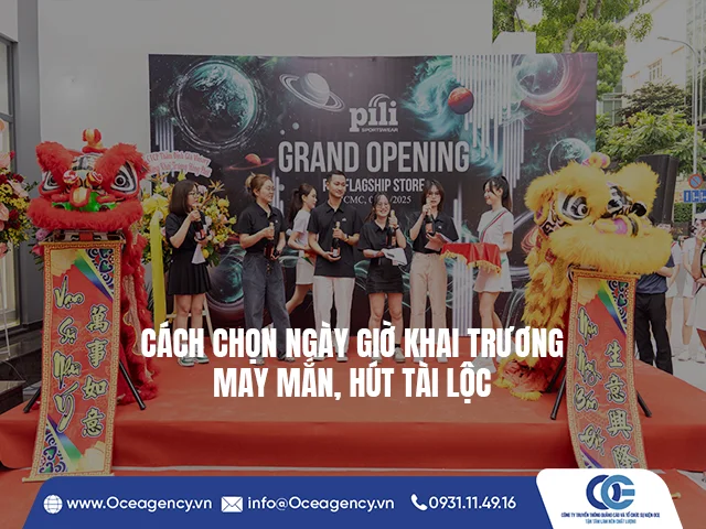 CÁCH CHỌN NGÀY GIỜ KHAI TRƯƠNG MAY MẮN, HÚT TÀI LỘC