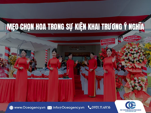 MẸO CHỌN HOA TRONG SỰ KIỆN KHAI TRƯƠNG Ý NGHĨA