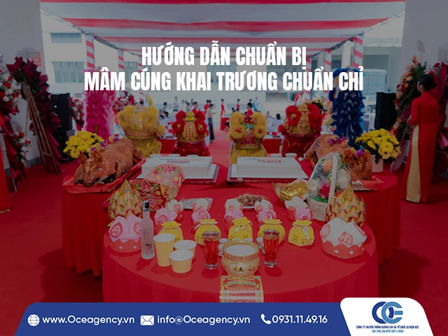 HƯỚNG DẪN CHUẨN BỊ MÂM CÚNG KHAI TRƯƠNG CHUẨN CHỈ