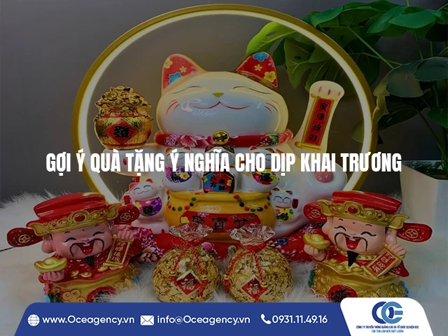 GỢI Ý QUÀ TẶNG Ý NGHĨA CHO DỊP KHAI TRƯƠNG