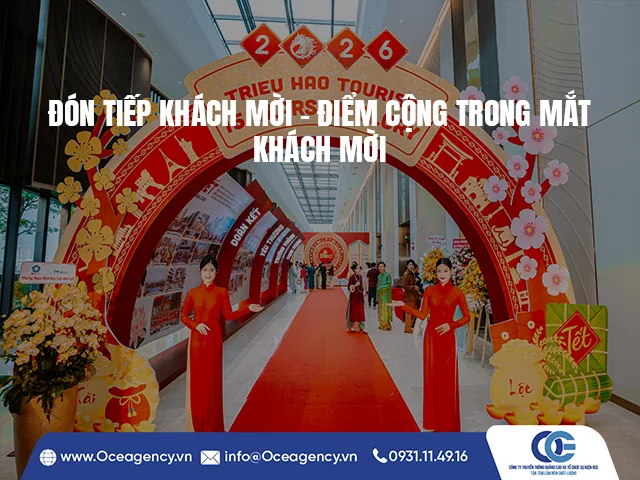 ĐÓN TIẾP KHÁCH MỜI – ĐIỂM CỘNG TRONG MẮT KHÁCH MỜI