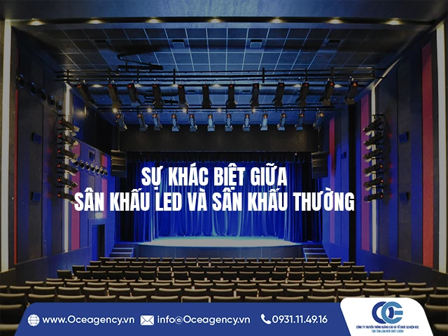 SỰ KHÁC BIỆT GIỮA SÂN KHẤU LED VÀ SÂN KHẤU THƯỜNG