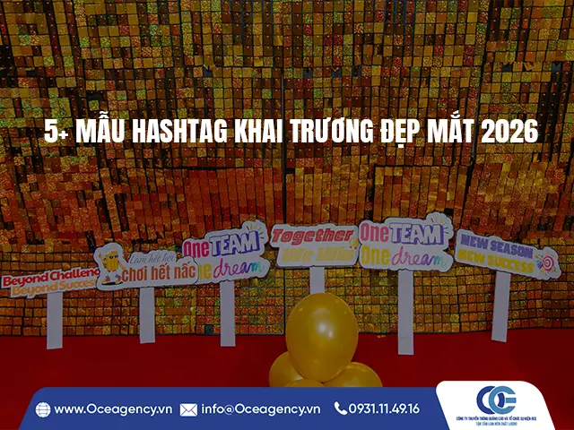 5+ MẪU HASHTAG KHAI TRƯƠNG ĐẸP MẮT 2026