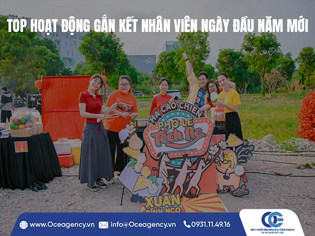 TOP HOẠT ĐỘNG GẮN KẾT NHÂN VIÊN NGÀY ĐẦU NĂM MỚI