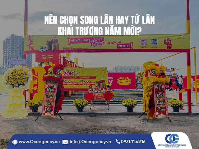 NÊN CHỌN SONG LÂN HAY TỨ LÂN KHAI TRƯƠNG NĂM MỚI?