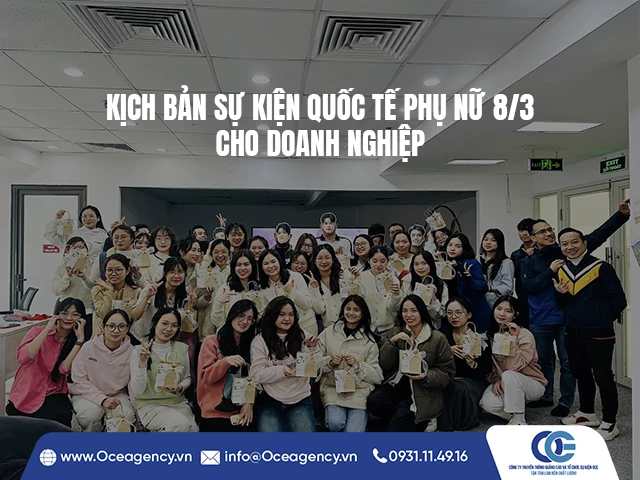 KỊCH BẢN SỰ KIỆN QUỐC TẾ PHỤ NỮ 8/3 CHO DOANH NGHIỆP