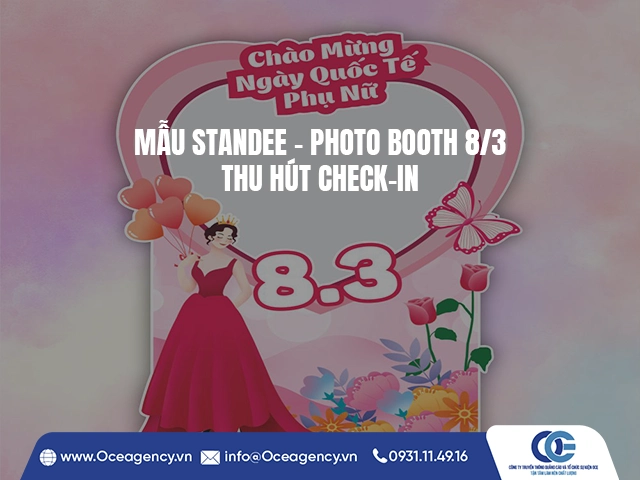 MẪU STANDEE – PHOTO BOOTH 8/3 THU HÚT CHECK-IN