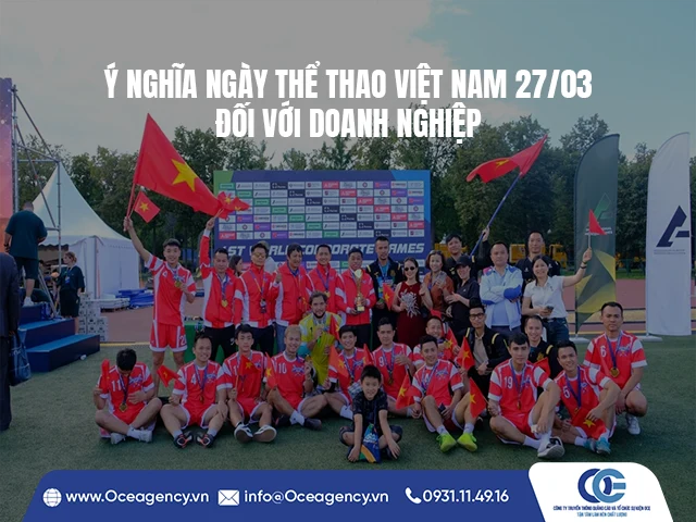 Ý NGHĨA NGÀY THỂ THAO VIỆT NAM 27/03 ĐỐI VỚI DOANH NGHIỆP