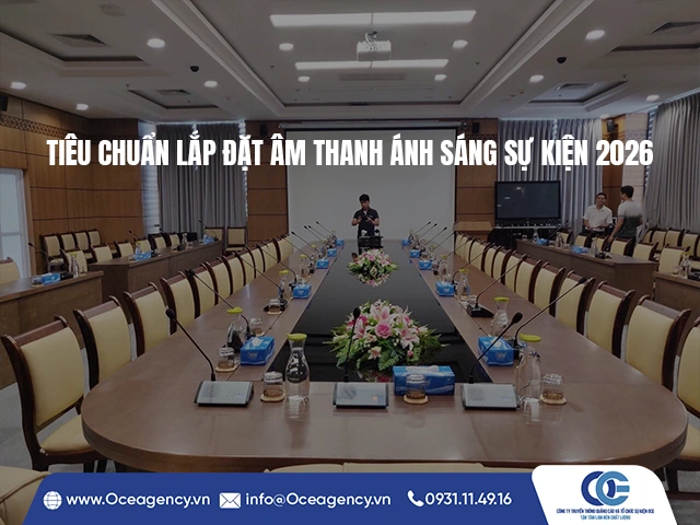 TIÊU CHUẨN LẮP ĐẶT ÂM THANH ÁNH SÁNG SỰ KIỆN 2026