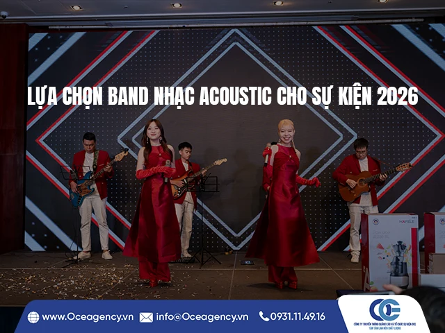 LỰA CHỌN BAND NHẠC ACOUSTIC CHO SỰ KIỆN 2026