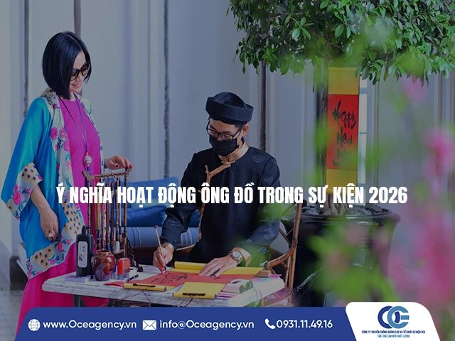 Ý NGHĨA HOẠT ĐỘNG ÔNG ĐỒ TRONG SỰ KIỆN 2026