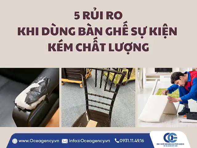 5 RỦI RO KHI DÙNG BÀN GHẾ SỰ KIỆN KÉM CHẤT LƯỢNG