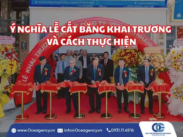 Ý NGHĨA LỄ CẮT BĂNG KHAI TRƯƠNG VÀ CÁCH THỰC HIỆN